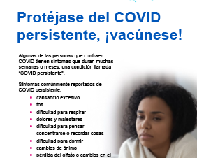 Protéjase del COVID persistente, ¡vacúnese!